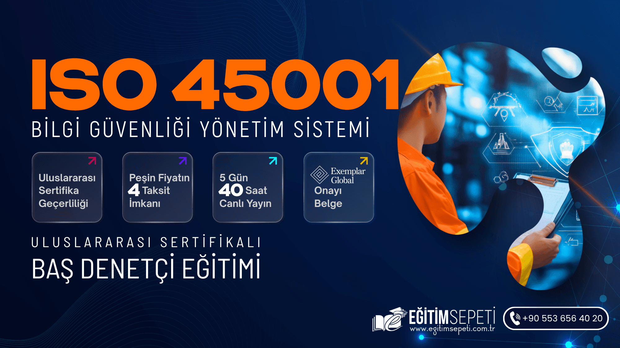 ISO 45001:2018 İş Sağlığı ve Güvenliği Yönetim Sistemi Baş Denetçilik Eğitimi — 5 Gün