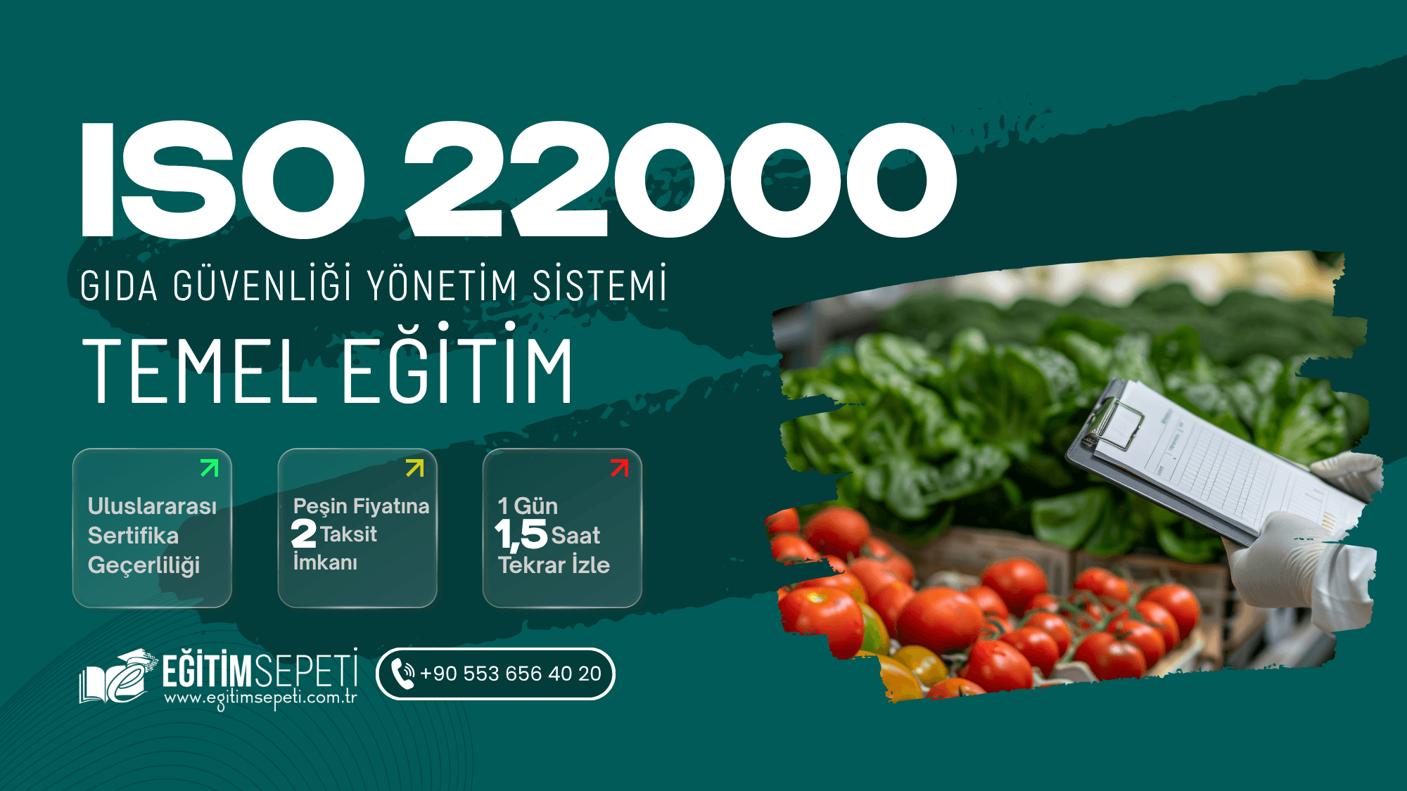 ISO 22000:2018 Gıda Güvenliği Yönetim Sistemi Temel Eğitimi