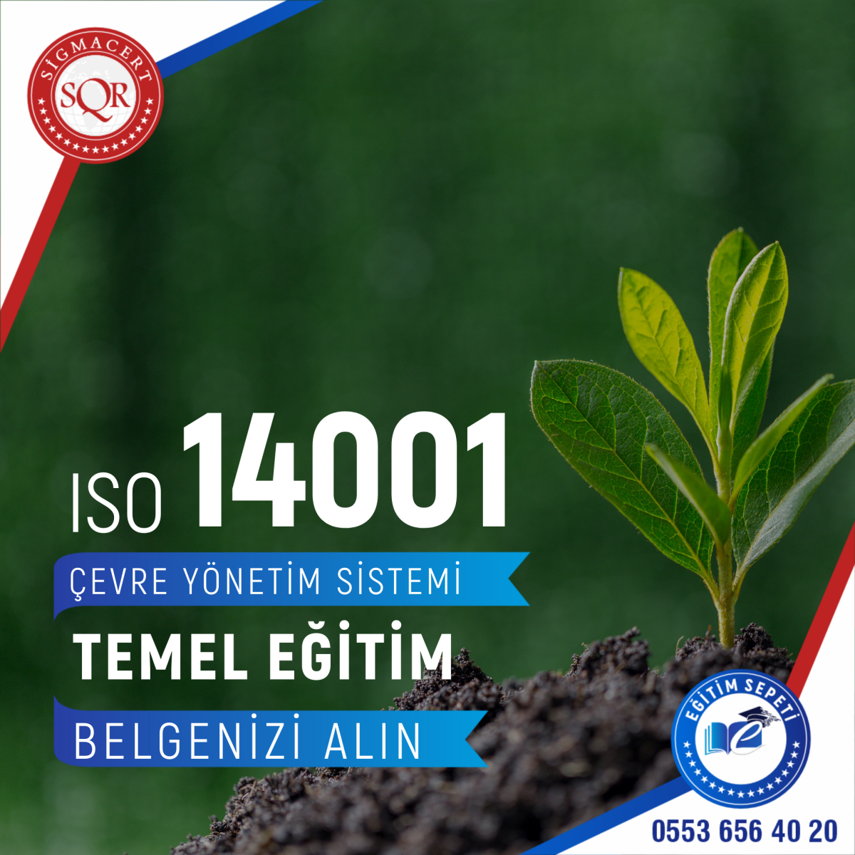 ISO 14001:2015 ÇEVRE YÖNETİM SİSTEMİ TEMEL EĞİTİMİ