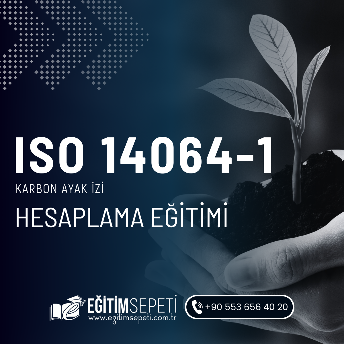 ISO 14064-1 KARBON AYAKİZİ HESAPLAMA EĞİTİMİ-2GÜN ISO 14064-1 KARBON AYAKİZİ HESAPLAMA EĞİTİMİ-2GÜN