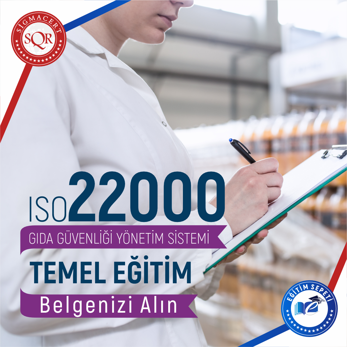 ISO 22000:2018 GIDA GÜVENLİĞİ YÖNETİM SİSTEMİ TEMEL EĞİTİMİ