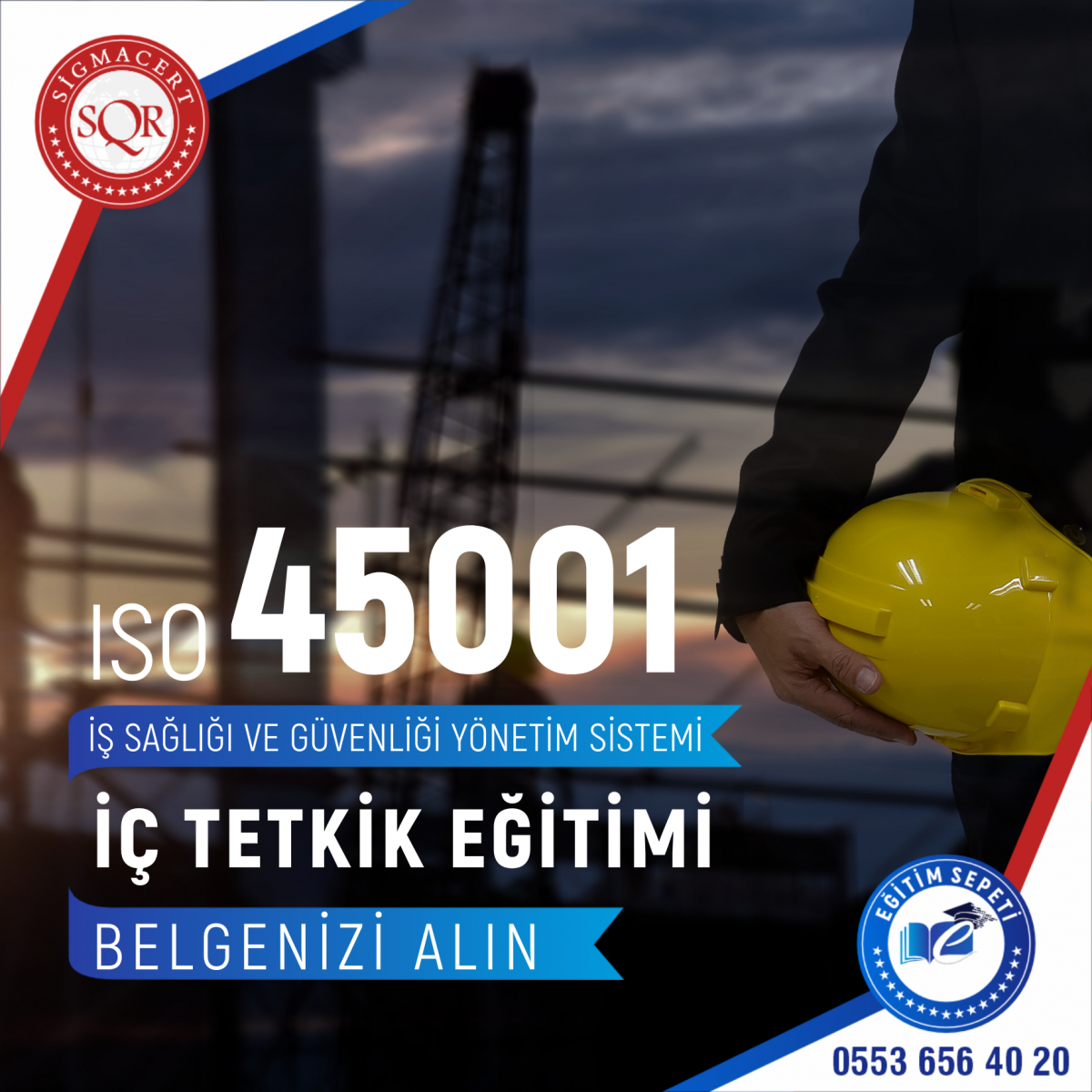 ISO 45001:2018 İSG YÖNETİM SİSTEMİ İÇ TETKİK EĞİTİMİ