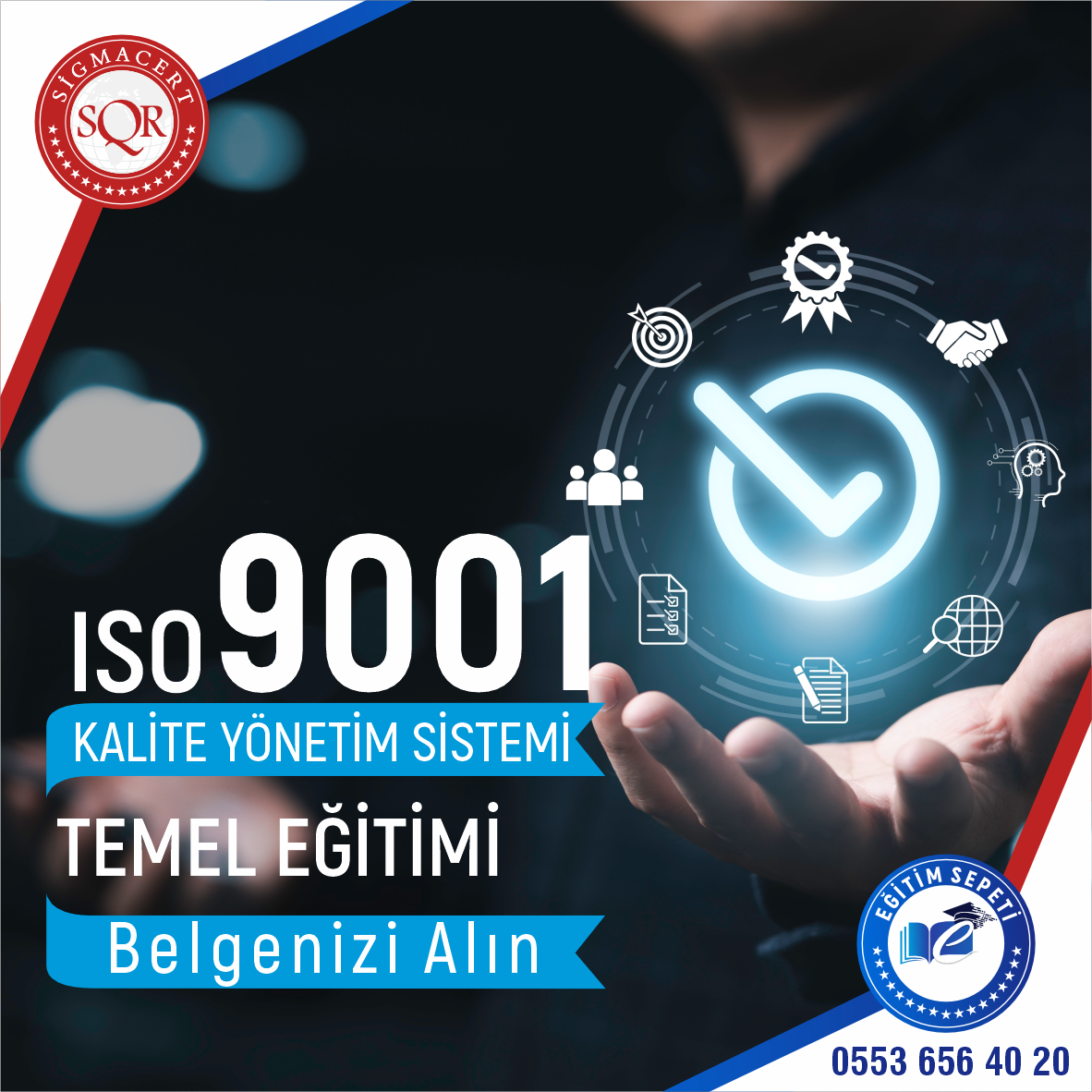 ISO 9001:2015 KALİTE YÖNETİM SİSTEMİ TEMEL EĞİTİMİ