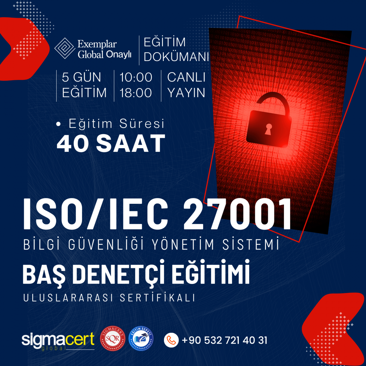 ISO / IEC 27001:2022 BİLGİ GÜVENLİĞİ YÖNETİM SİSTEMİ BAŞ DENETÇİ EĞİTİMİ - 5 GÜN