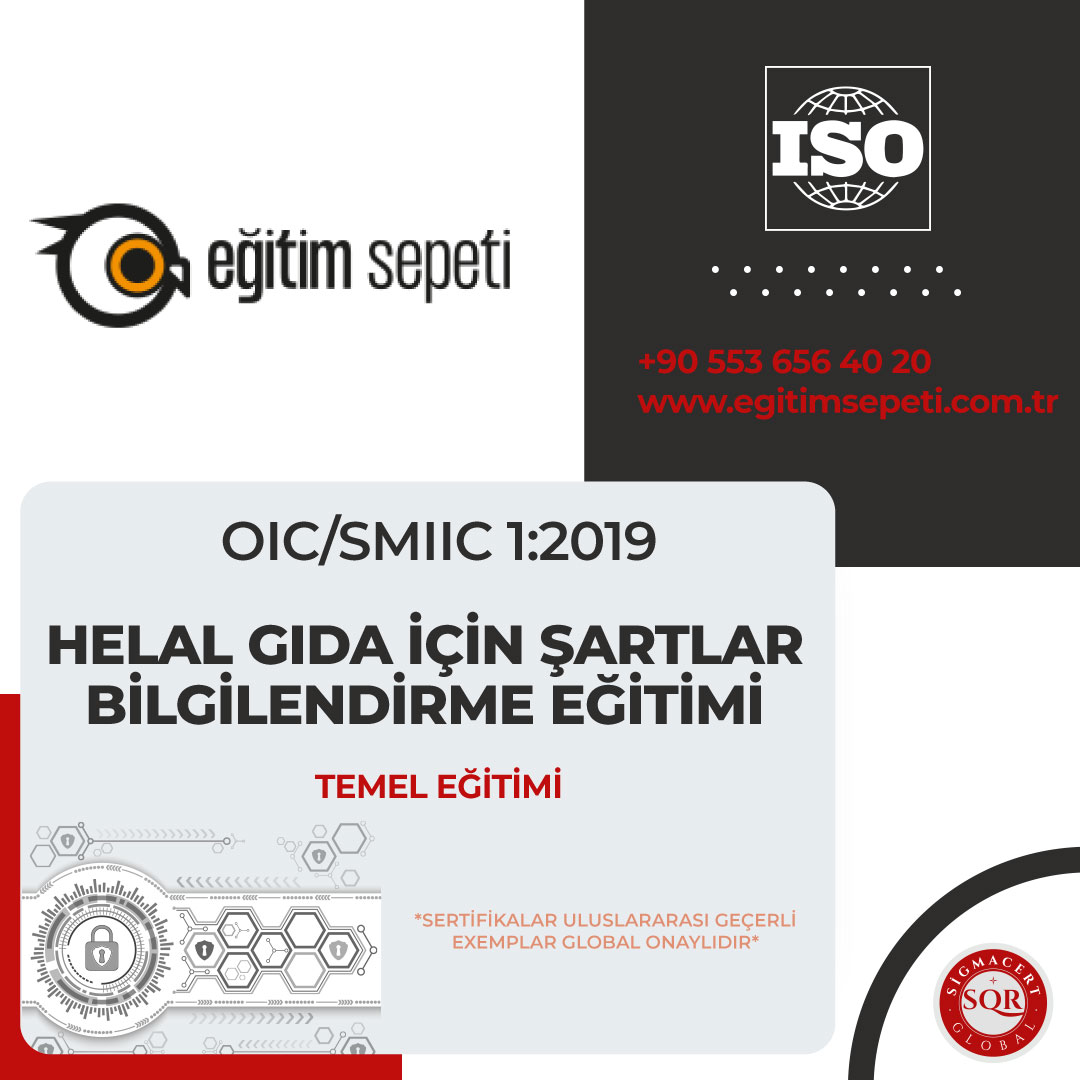 OIC/SMIIC 1:2019 HELAL GIDA İÇİN ŞARTLAR Bilgilendirme Eğitimi