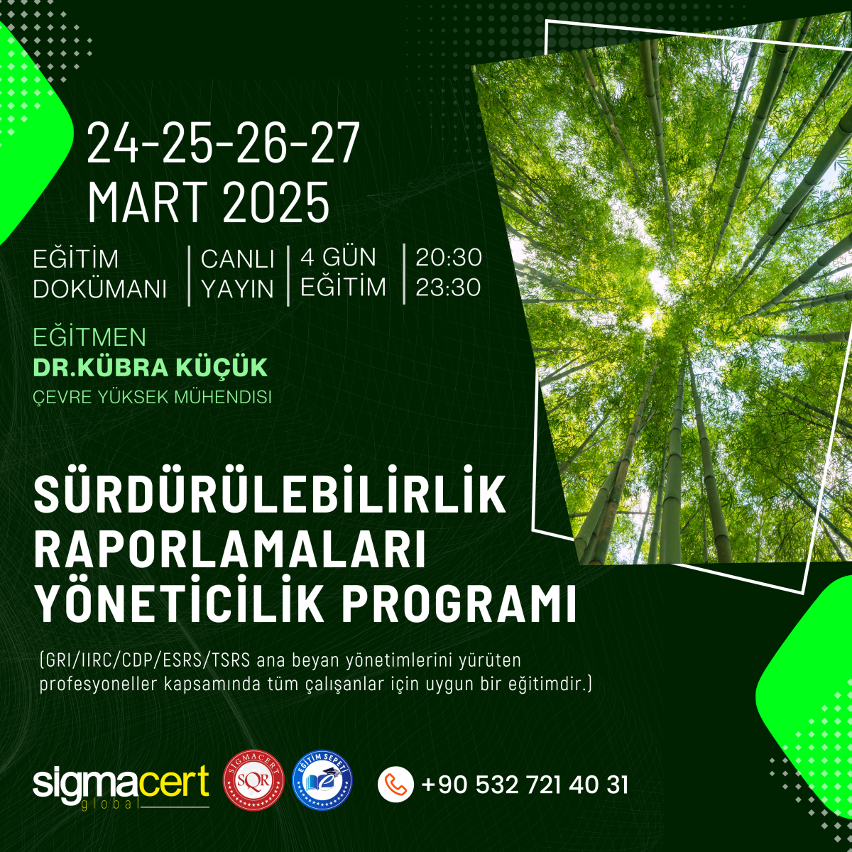 SÜRDÜRÜLEBİLİRLİK  RAPORLAMALARI  YÖNETİCİLİK PROGRAMI