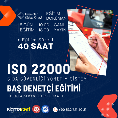 ISO 22000:2018 GIDA GÜVENLİĞİ YÖNETİM SİSTEMİ BAŞ DENETÇİLİK EĞİTİMİ - 5 GÜN
