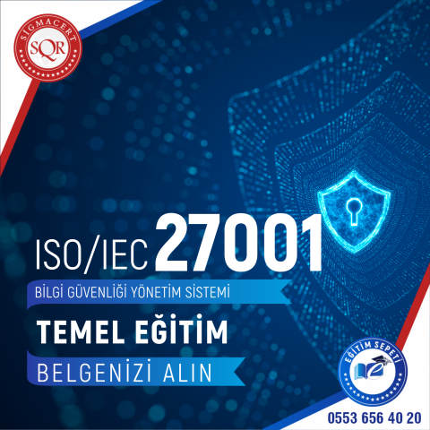 ISO/IEC 27001:2022 TEMEL EĞİTİMİ